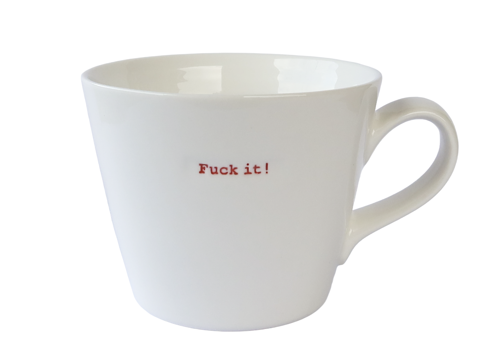 KBJ Word Bucket Mug - F**k It! (Hand Embossed Red Text)